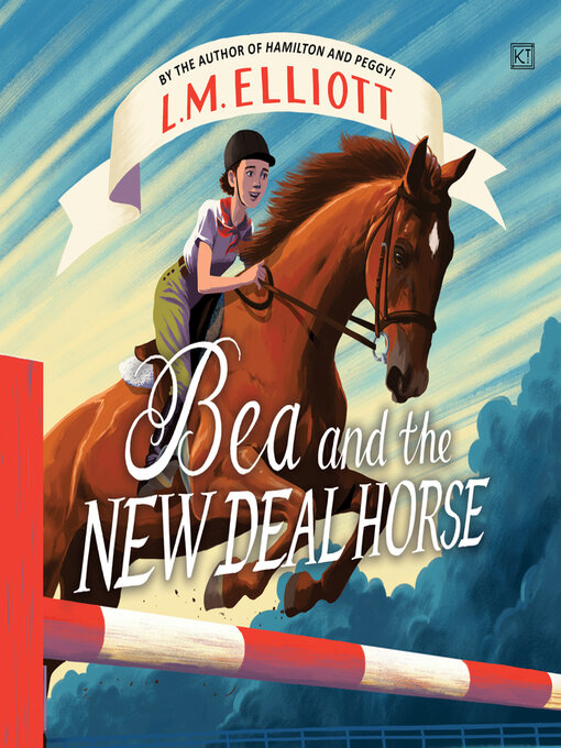 Title details for Bea and the New Deal Horse by L. M. Elliott - Available